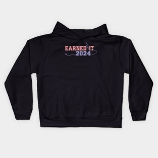 Earned It 2024 for Nurse Graduation or RN LPN Class of 2024 Kids Hoodie